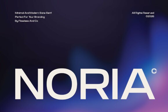 Noria: A Modern Sans Serif Font for Editorial Design